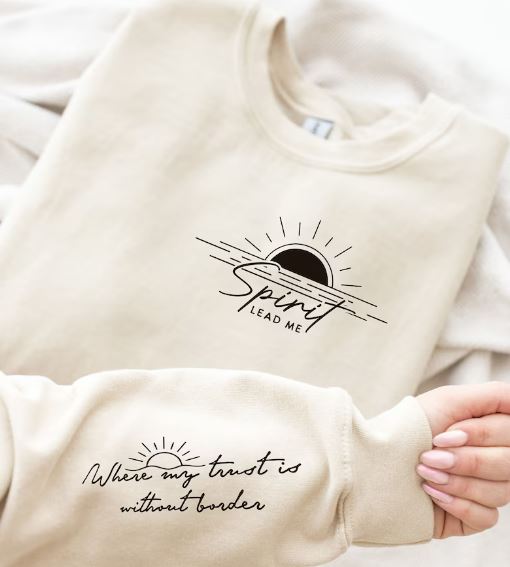 Spirit Lead Me Sweatshirt