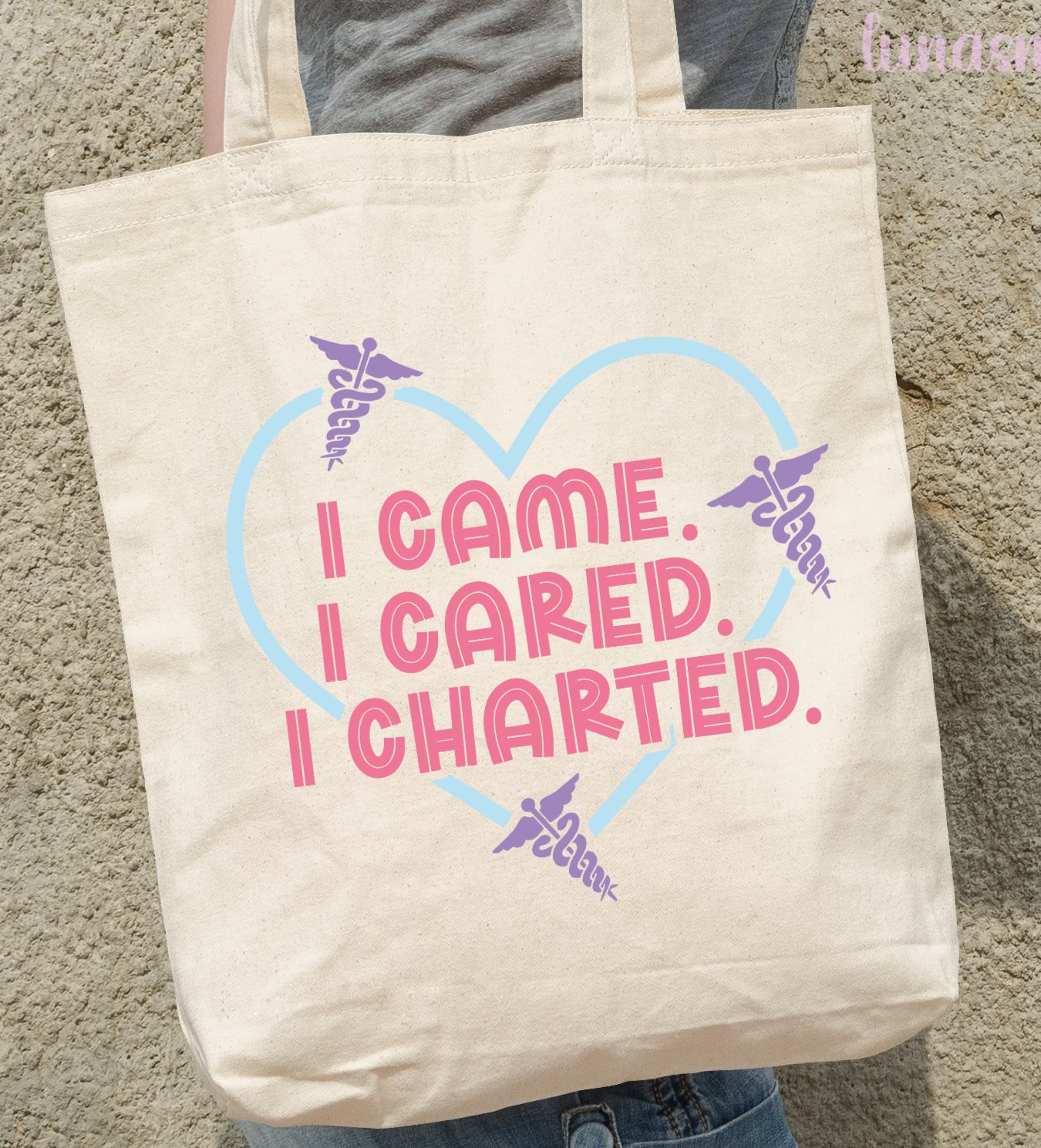 I Came, I Cared, I Charted Tote Bag