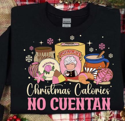 Christmas Calories No Cuentan Sweatshirt