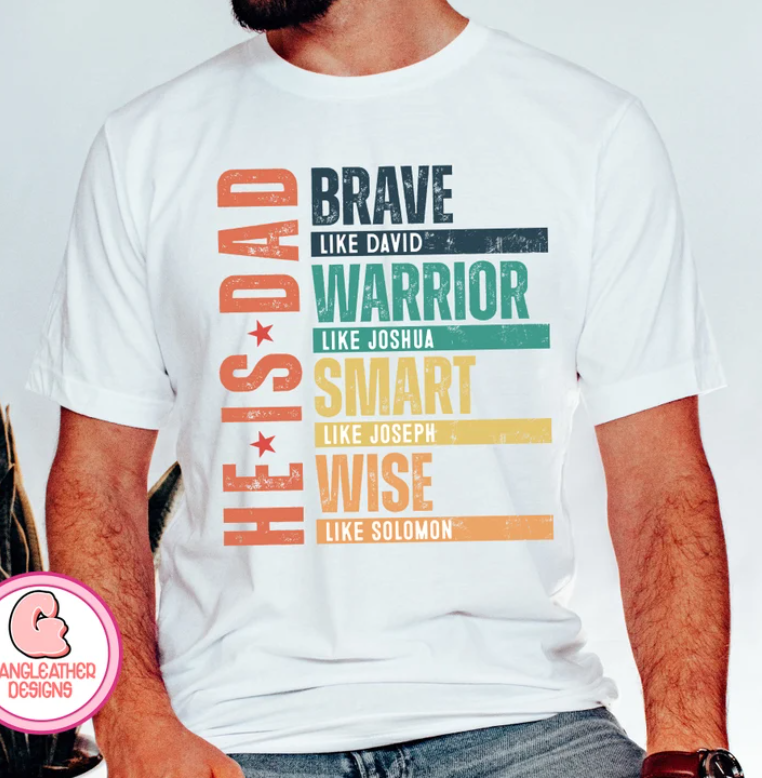 HE IS DAD SHIRT